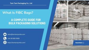 What is FIBC Bag? A complete guide for bulk packaging solutions