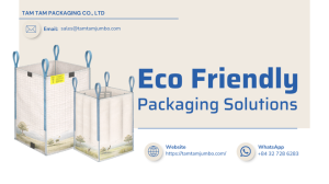 Eco Friendly Packaging Solutions for Industrial and Bulk Packaging Applications