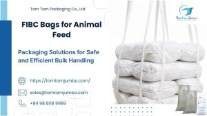 FIBC Bags for Animal Feed at Tam Tam Packaging
