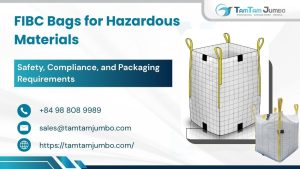 FIBC Bags for Hazardous Material at Tam Tam Packaging
