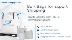 Bulk Bags for Export Shipping
