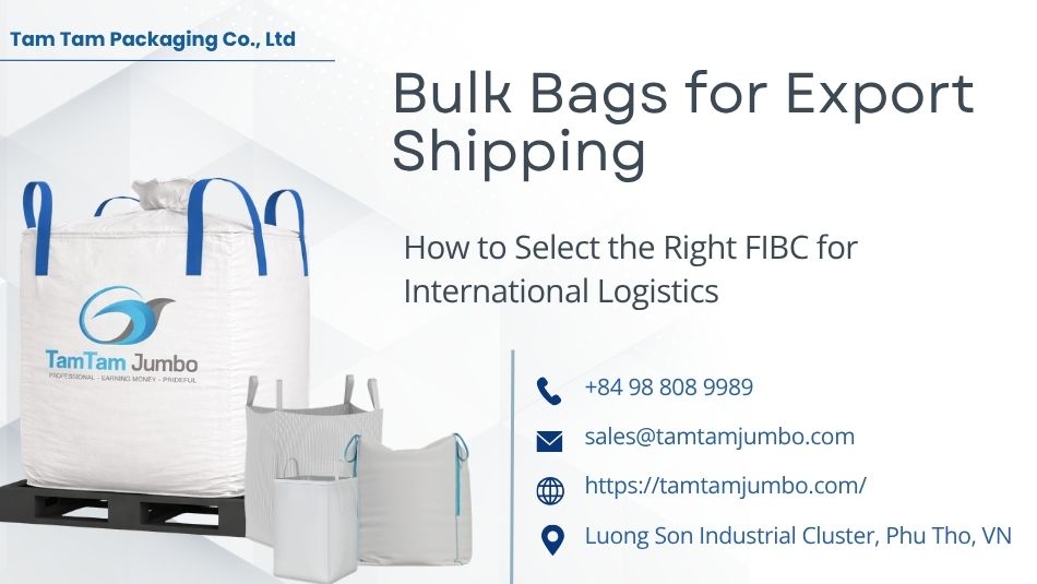 Bulk Bags for Export Shipping